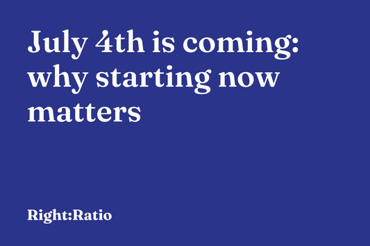July 4th is coming: why starting now matters